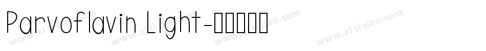 Parvoflavin Light字体转换